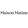 Maison Matine