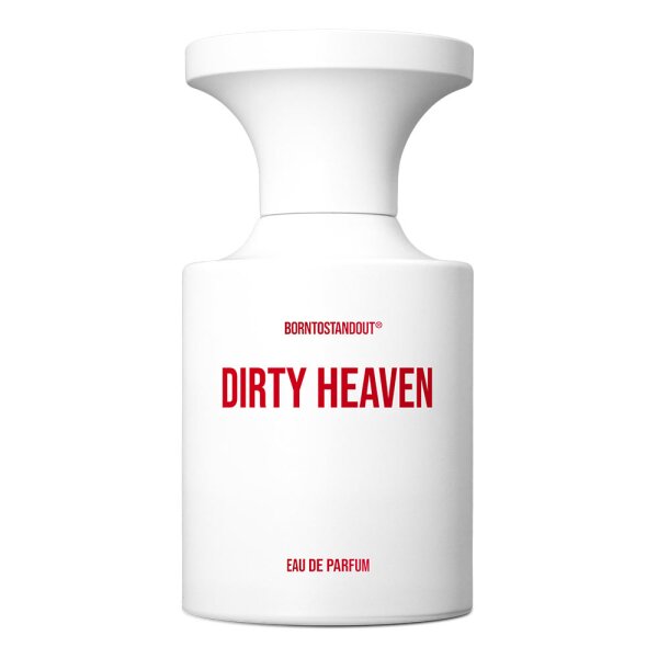 BORNTOSTANDOUT - Dirty Heaven