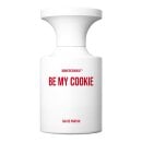 BORNTOSTANDOUT - Be My Cookie
