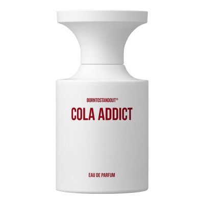 BORNTOSTANDOUT - Cola Addict